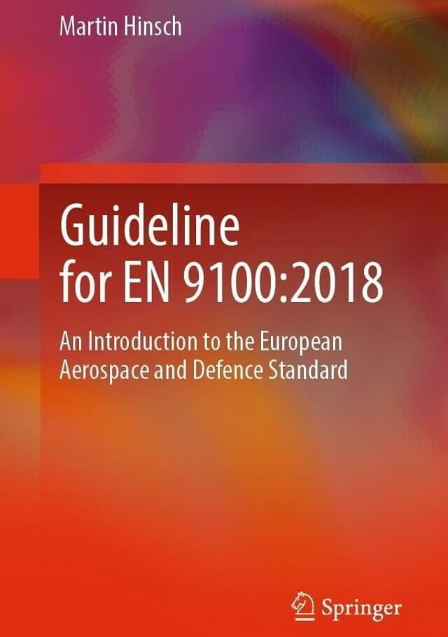 Guideline for EN 9100:2018 Prof. Dr. Martin Hinsch Guideline for EN 9100:2018 Prof. Dr. Martin Hinsch