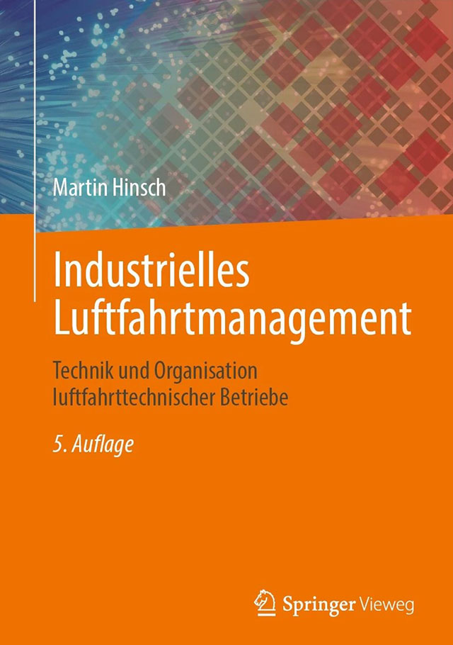 Buch Industrielles Luftfahrtmanagement - Prof. Dr. Martin Hinsch Buch Industrielles Luftfahrtmanagement - Prof. Dr. Martin Hinsch