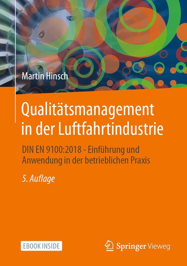 DIN EN 9100:2018 - Qualitätsmanagement in der Luftfahrtindustrie - Prof. Dr. Martin Hinsch DIN EN 9100:2018 - Qualitätsmanagement in der Luftfahrtindustrie - Prof. Dr. Martin Hinsch
